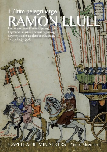 Various - Ramon Llull: L'ultim Pelegrinatge (