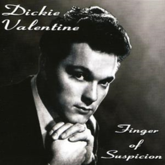 Valentine Dickie - Finger Of Suspicion