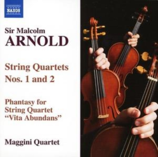 Arnold: Maggini Quartet - String Quartets Nos. 1 And 2