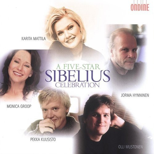 Sibelius: Mustonen/Groop/Kuusisto - A Five-Star Sibelius Celebration