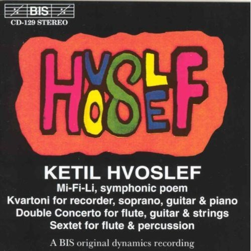 Hvoslef Ketil - Mifili Symphony Poem Kvartoni