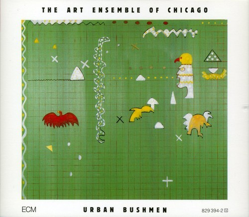 The Art Ensemble Of Chicago - Urban Bushmen