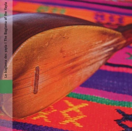Gungör / Kyvrak / Dev - The Baglama Of The Yayla