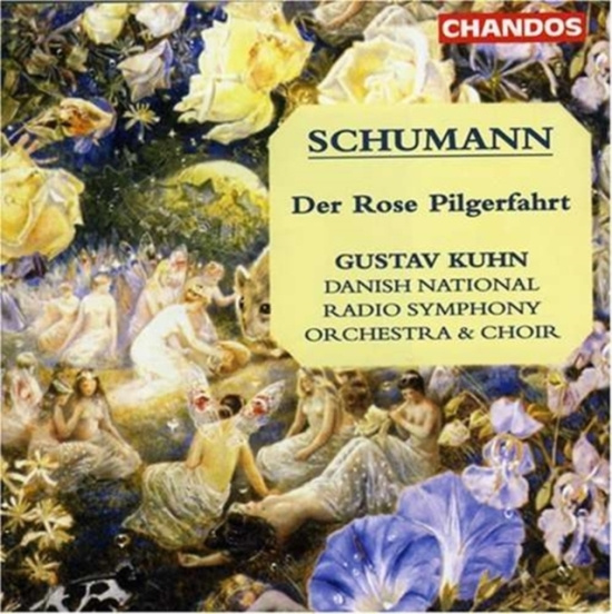 Schumann - Der Rose Pilgerfahrt