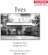 Ives - Symphony Nos. 1 & 2 Ives - Symphony Nos. 1 & 2