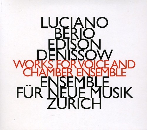 Berio / Denissow - Works For Voice And Chamber Ensembl