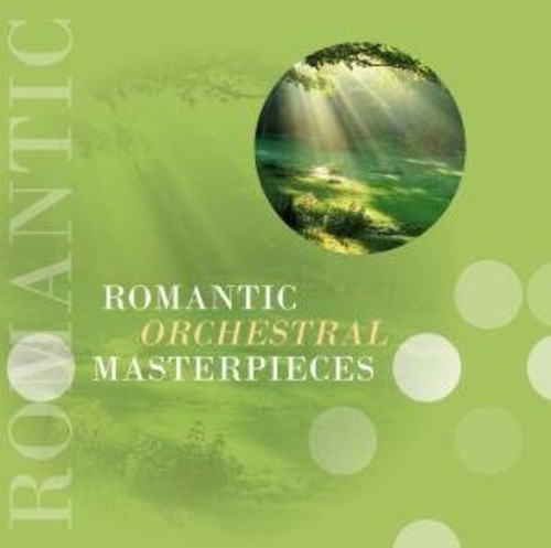 Various - Romantic Orchestral Masterpieces