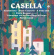 Casella Alfredo - Works For Piano & Orchestra Casella Alfredo - Works For Piano & Orchestra