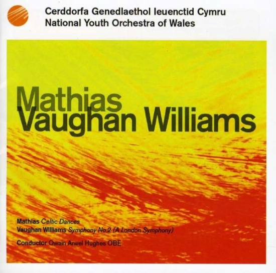 Williams-Mathias - A London Symphony/Celtic Dances