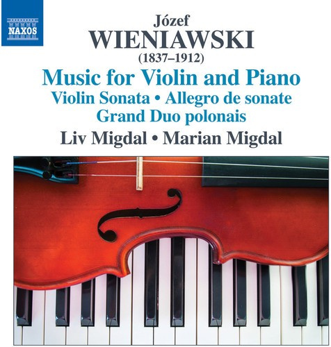 Wieniawski Henryk & Jozef - Music For Violin & Piano
