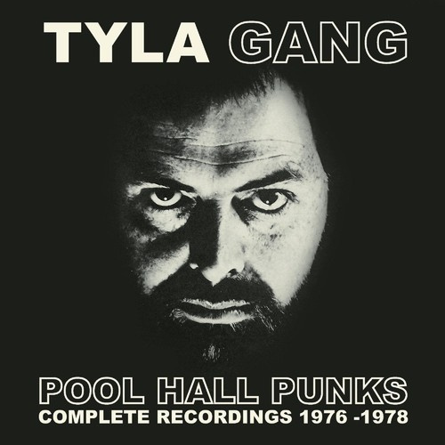 Tyla Gang - Pool Hall Punks - Complete 76-78