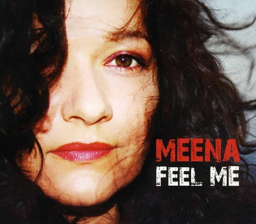 Meena - Feel Me