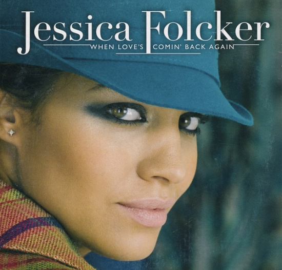 Folcker Jessica - When Loves Coming Back Again