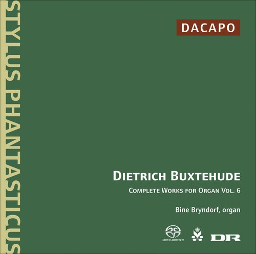 Buxtehude - Complete Works For Organ Vol 6