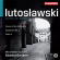Lutoslawski - Orchestral Works Vol 1 Lutoslawski - Orchestral Works Vol 1