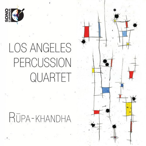 La Percussion Quartet - Rupa-Khandha