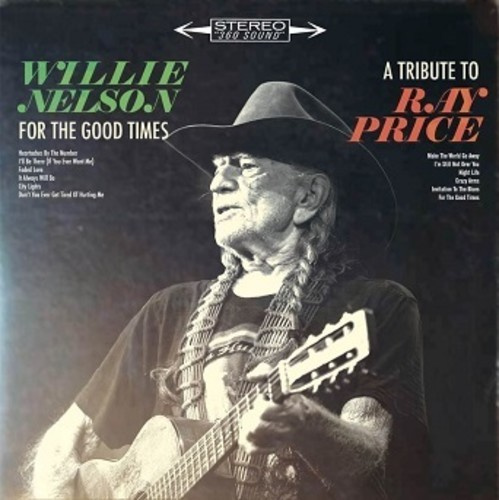 Nelson Willie - For The Good Times: A..