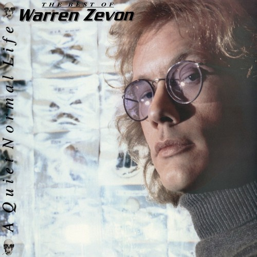 Warren Zevon - A Quiet Normal Life: The Best