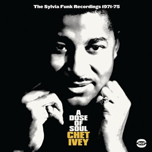 Ivey Chet - A Dose Of SoulSylvia Funk Rec. 71-