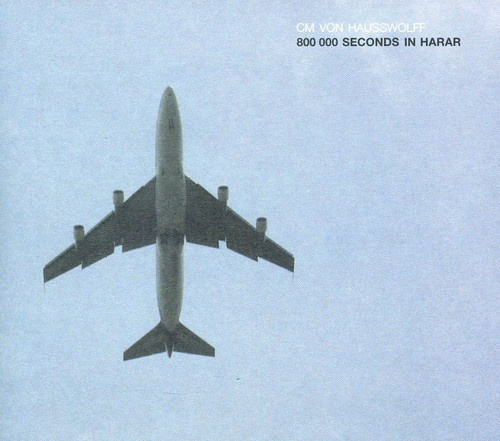 Von Hausswolff Cm - 800 000 Seconds In Harar