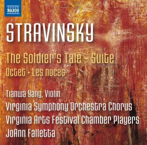 Yang Tianwa / Virginia Arts Festiv - The SoldierâS Tale â Suite, Octet,
