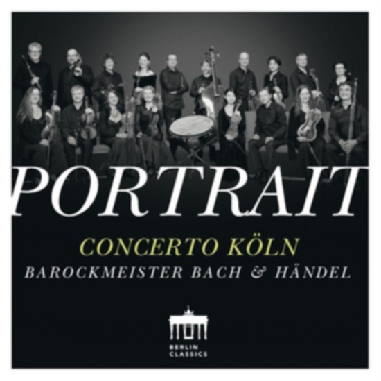 Concerto Köln - Portrait: Concerto Köln