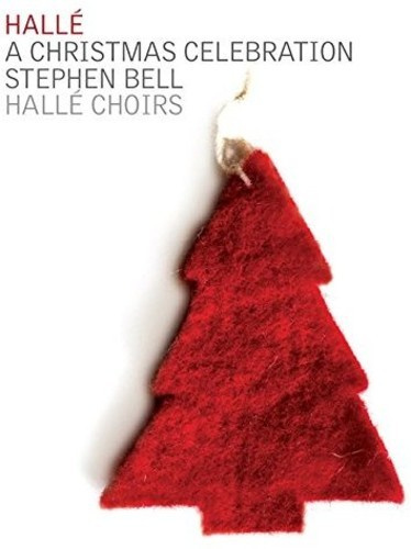 Hallé Orchestra / Bell Stephen - A Christmas Celebration