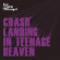 Last Great Dreamers - Crash Landing In Teenage Heaven Last Great Dreamers - Crash Landing In Teenage Heaven