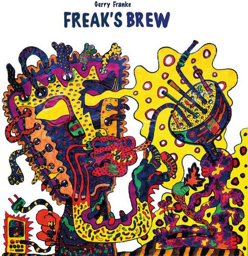 Franke Gerry - Freak's Brew