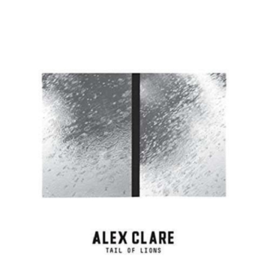 Alex Clare - Tail Of Lions