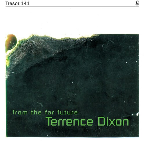 Dixon Terrence - From The Fat Future (Inkl.7