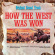 Various Artists - How The West Was Won - Soundtrack Various Artists - How The West Was Won - Soundtrack