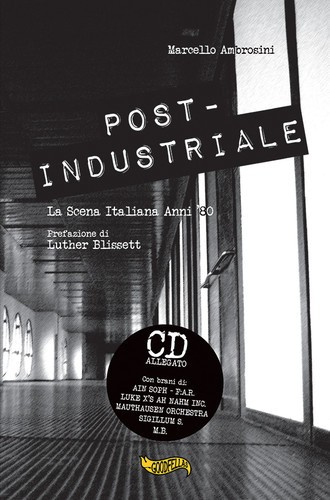 Ambrosini Marcello - Post-Industriale (Cd+Bok)