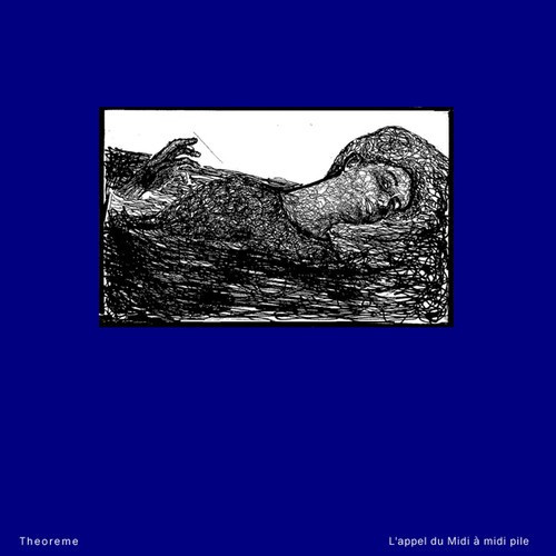 Theoreme - L'appel Du Midi À Midi Pile