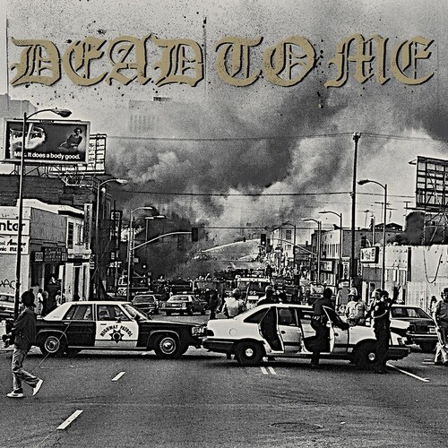 Dead To Me - I Wanna Die In Los Angeles (Single