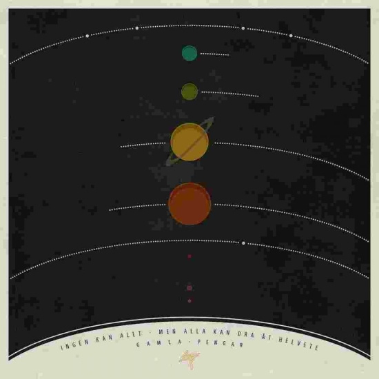 Gamla Pengar - Ingen Kan Allt, Men Alla Kan Dra Åt