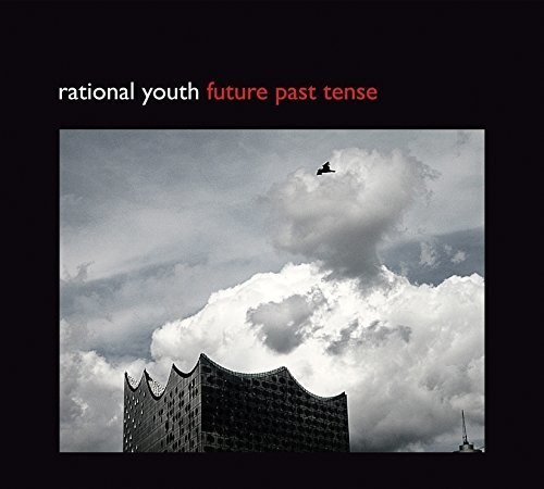 Rational Youth - Future Past Tense