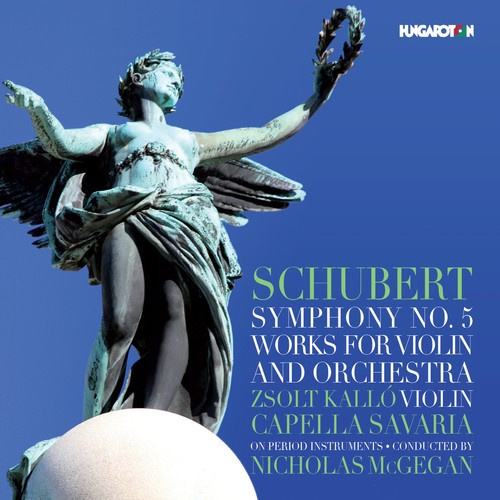 Zsolt Kalló Capella Savaria Nicho - Symphony No. 5 & Works For Violin A