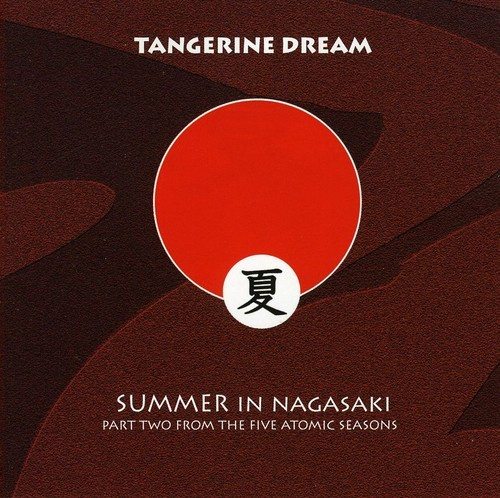 Tangerine Dream - Summer In Nagasaki