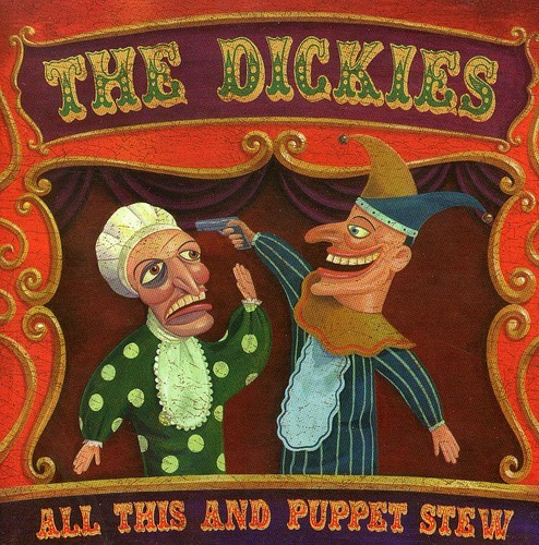 The Dickies - All This And Puppet Stew
