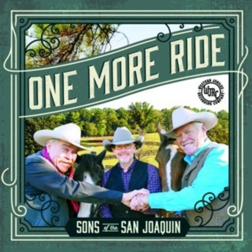 Sons Of The San Joaquin - One More Ride