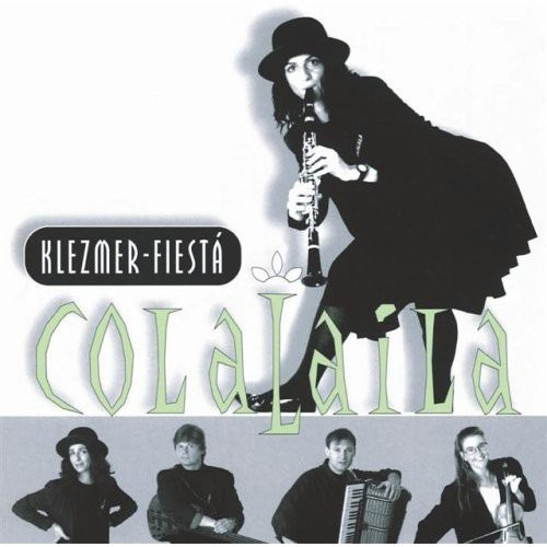 Colalaila - Klezmer Fiesta