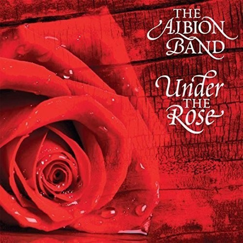 Albion Band - Under The Rose