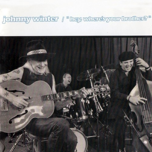 Winter Johnny - Hey Where's Your Brother?