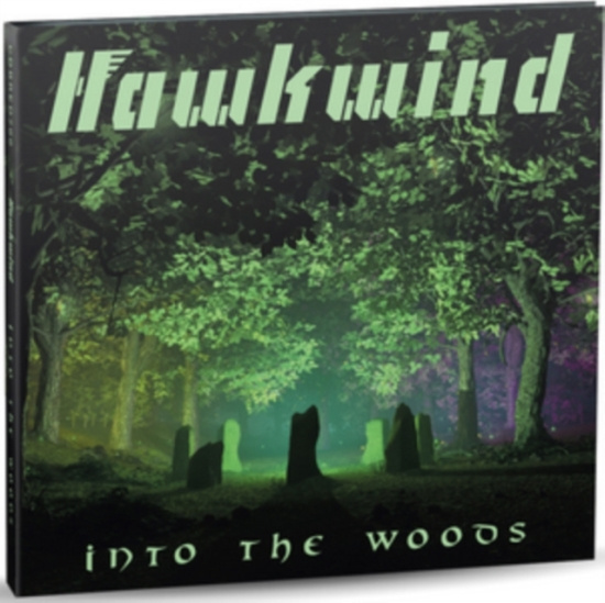 Hawkwind - Into The Woods