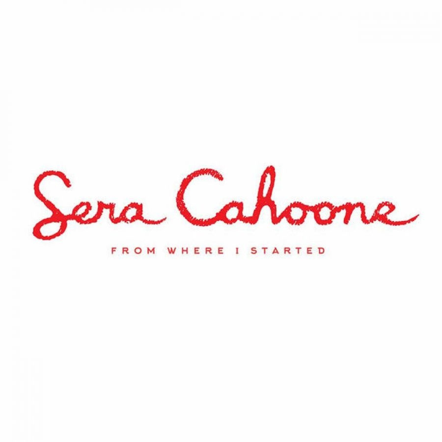 Cahoone Sera - From Where I Started