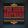 Good Brothers - Gone So Long Good Brothers - Gone So Long