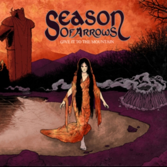 Season Of Arrows - Give It To The Mountain