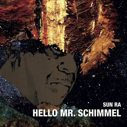 Sun Ra - Mello Mr Schimmel