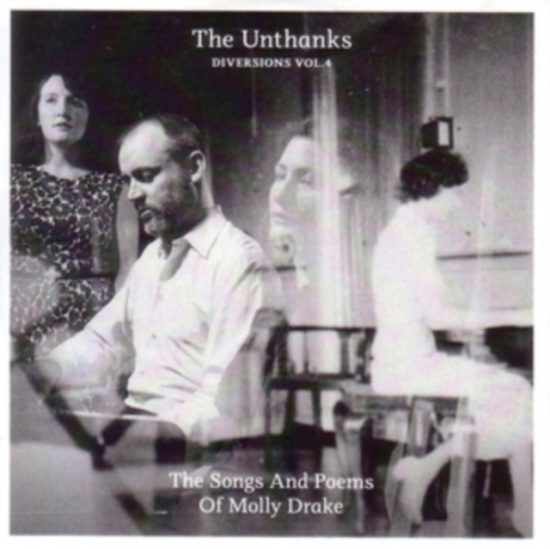 Unthanks - Diversions 4 - Songs And Poems Of M
